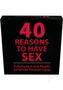 40 Reasons To Have Sex Couples Card Game
